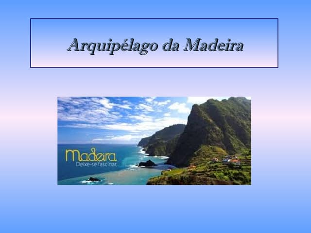 Arquipélago da Madeira
