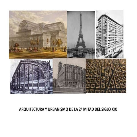 Arquitectura y urbanismo en la 2ª mitad del S.XIX