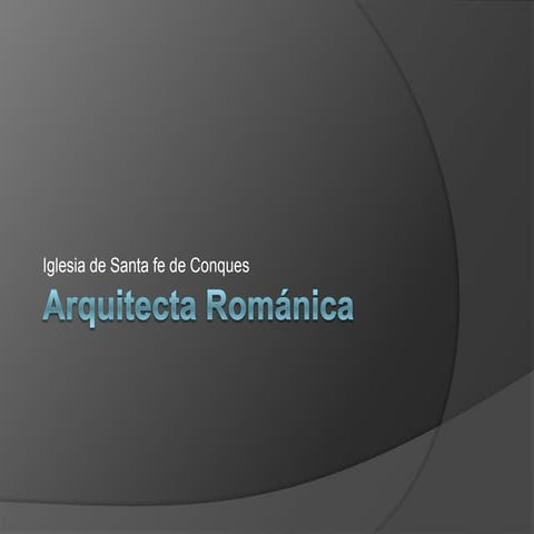 Sante fe de Conques - Arquitectura Romanica