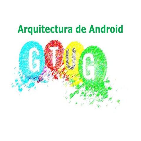 Arquitectura Android