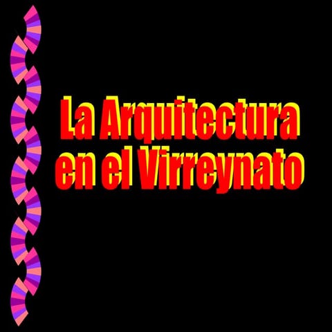 Arquitectura Virreynato
