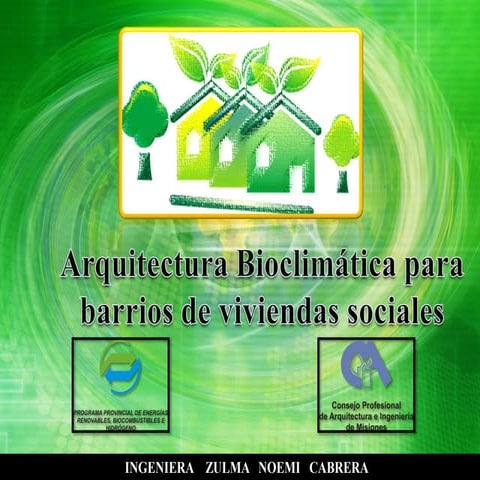 Arquitectura  bioclimatica  ing zulma cabrera