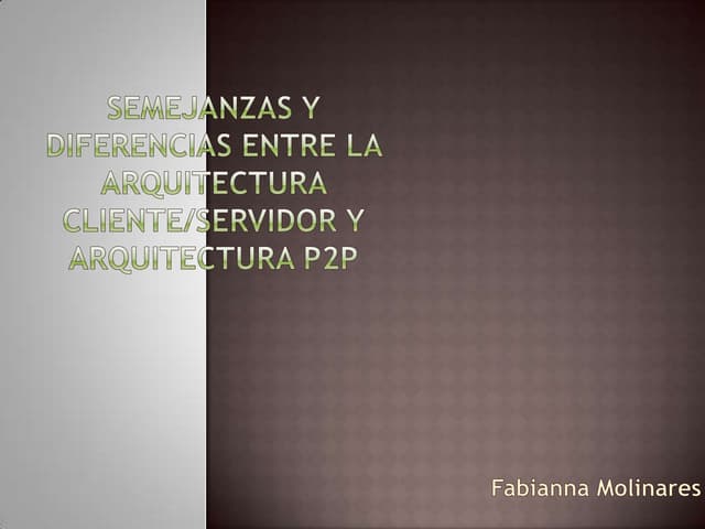 Semejanzas y Diferencias entre Arqu...