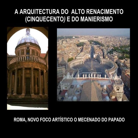 A arquitectura renacentista: o Cinquecento