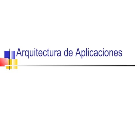 Arquitectura de aplicaciones