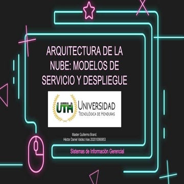 Arquitectura de la nube: Modelos de servicio y despliegue.