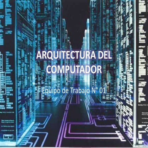 ARQUITECTURA DEL COMPUTADOR
