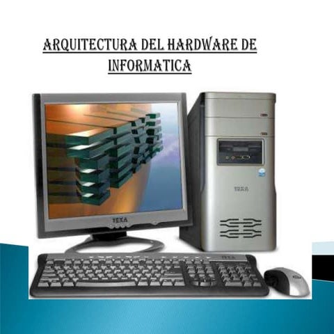 Arquitectura del hardware de informatica
