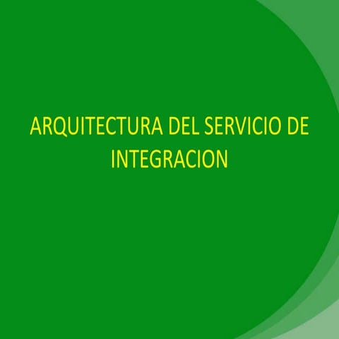 Arquitectura Del Servicio De Integracion