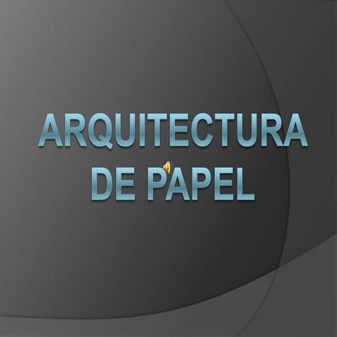 Arquitectura de papel alberto