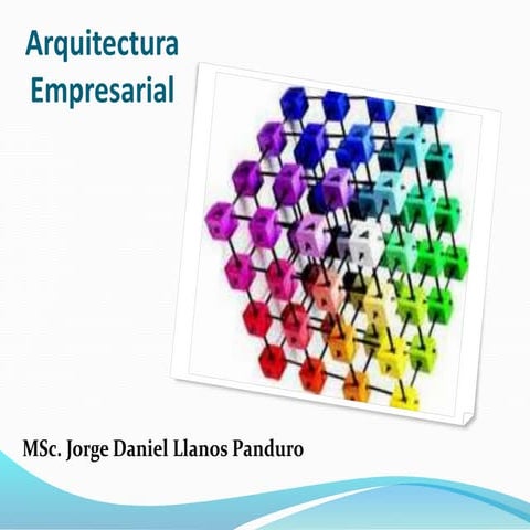 Arquitectura empresarial - Enfoque sistémico para el desarrollo de sistemas d...