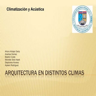 Arquitectura en distintos climas