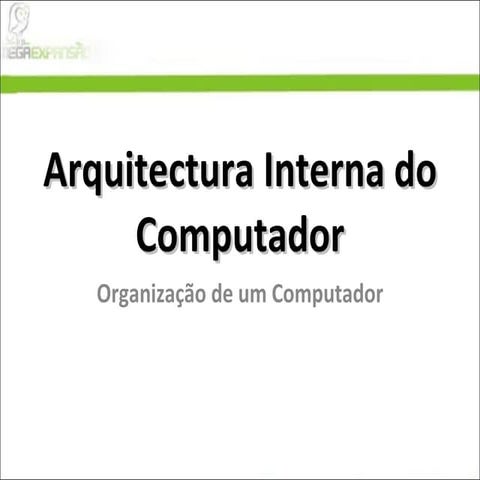 Arquitectura Interna Do Computador