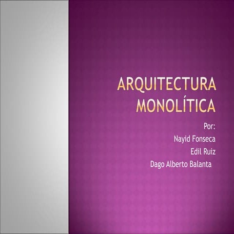 Arquitectura Monolítica
