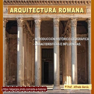 Arquitectura Romana. Característica...