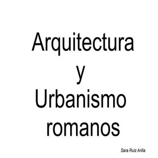 Arquitectura romana 2014 15 sara ruiz