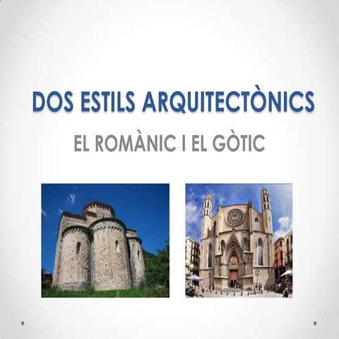 Arquitectura romànica i gòtica