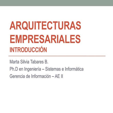 Arquitecturas empresariales   version gerencia de información