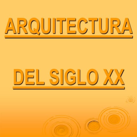 Arquitectura siglo xx