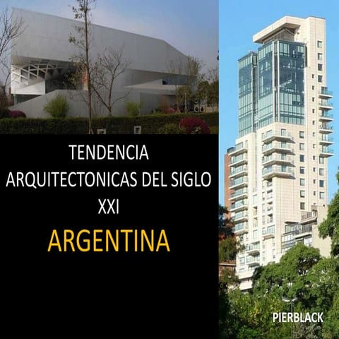 Arquitectura siglo XXI - Argentina