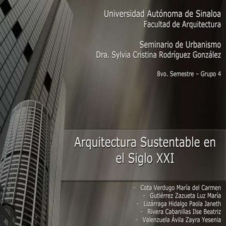 Arquitectura sustentable en el sigl...