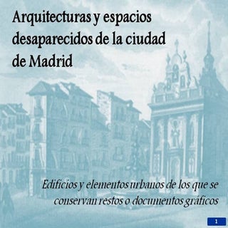 Arquitecturas y espacios desapareci...