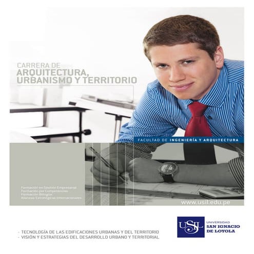 Carrera de Arquitectura, Urbanismo y Territorio - Universidad San Ignacio de Loyola