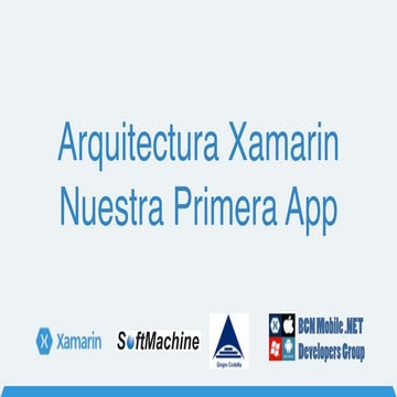 Arquitectura xamarin - Nuestra primera app