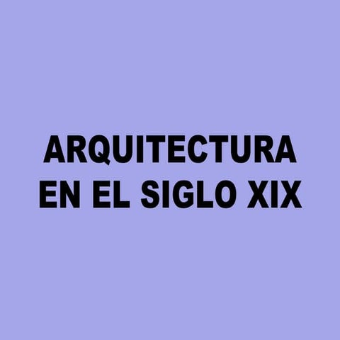 Arquitectura del siglo XIX