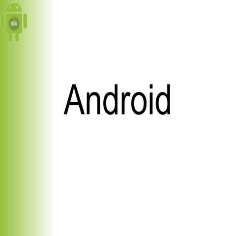 Arquitectura, aplicaciones y seguridad en Android