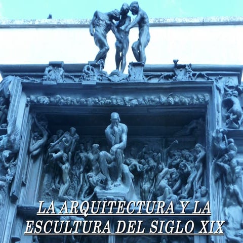 Arquitectura y Escultura del la segunda mitad del siglo XIX