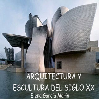 Arquitectura y Escultura del siglo XX