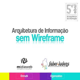 Arquitetura da Informação sem Wiref...