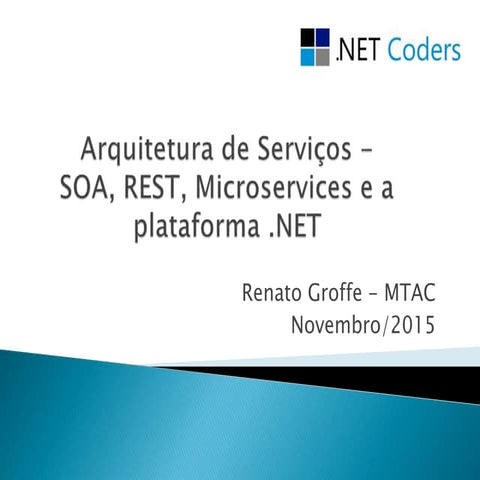 Arquitetura de Serviços - SOA, REST, Microservices e a plataforma .NET