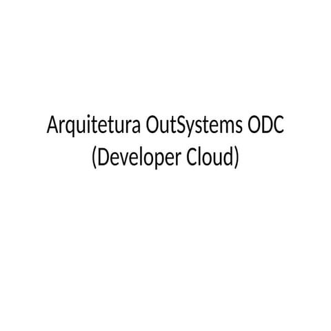 Um olhar sobre arquitetura ODC de forma resumida | PPTX