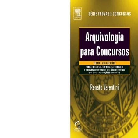 Arquivologia para concursos 2ª ed. renato valentini