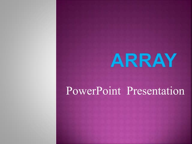 A wonderful tutorial about an Array | PPT