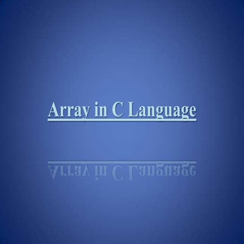 Array in c language | PPTX