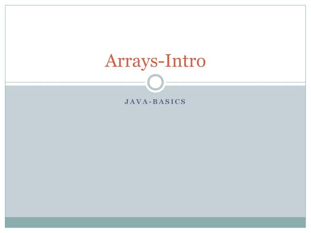 Arrays introduction- JAVA | PPT