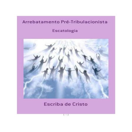 ARREBATAMENTO PRÉ-TRIBULACIONISTA