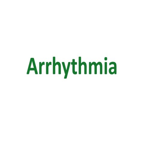 Arrhythmia