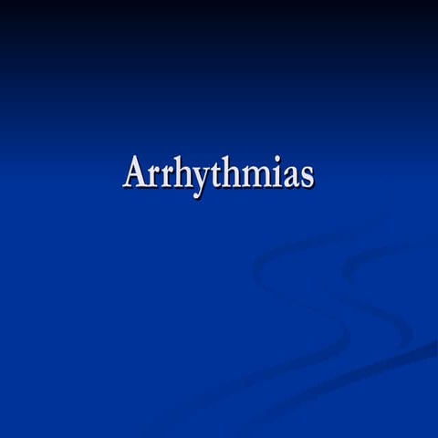 Arrhythmias general