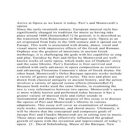 Arrive at Opera as we know it today Peri’s and Monteverdi’s ope.docx