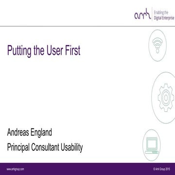 Arrk Group | Putting The User First | June 2015