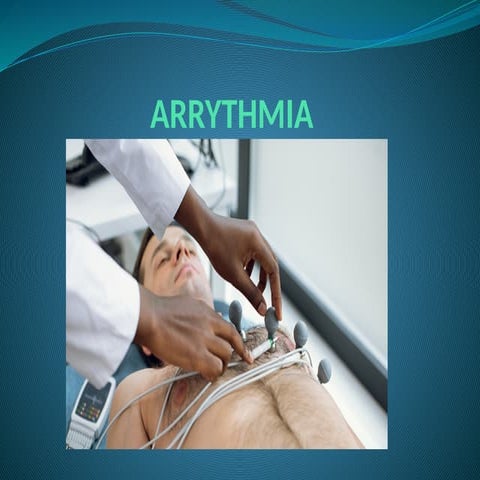 ARRYTHMIA common medical emergency in medicine | PPTX