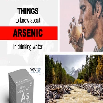 ARSENIC IN DRINKING WATER AND HOW TO REMOVE ARSENIC FROM WATER?