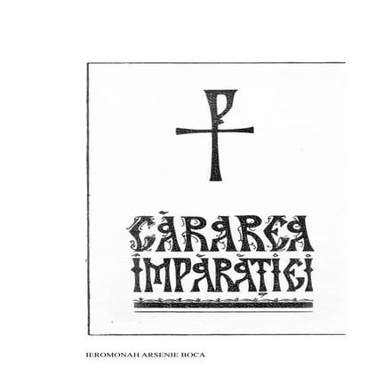 (Arsenie boca) cararea imparatiei(1)
