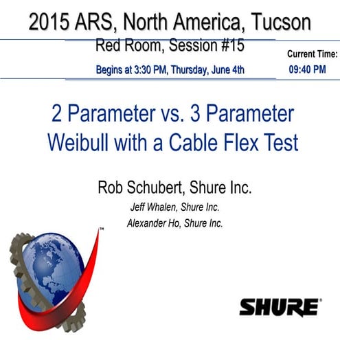 2 Parameter vs. 3 Parameter Weibull with a Cable Flex Test