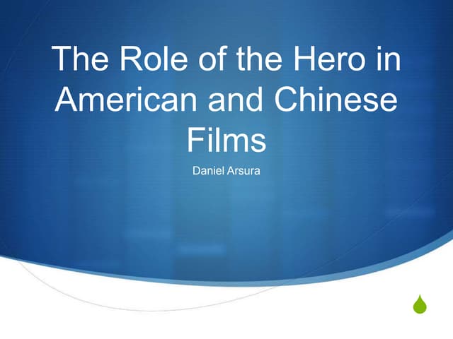 Heroes In Film The Cross Cultural Experience Ppt Heroes In Film The Cross Cultural Experience Ppt
