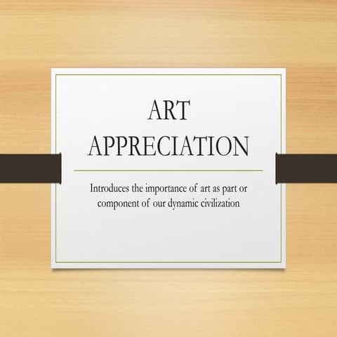 ART-APPRECIATION-LECTURE.pptxxxxxxxxxxxxxxxxxxxxxxx